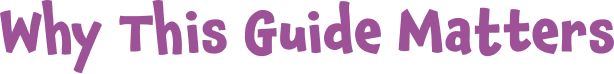 Why This Guide Matters Why This Guide Matters